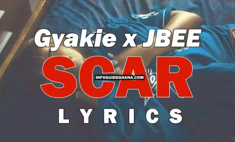 Gyakie x JBEE - Scar Lyrics