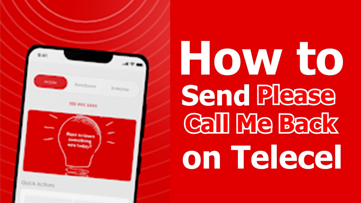 Telecel Ghana Please Call Me Back Code