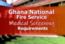 Ghana National Fire Service Screening Requirements