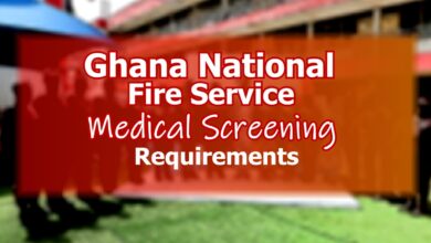 Ghana National Fire Service Screening Requirements