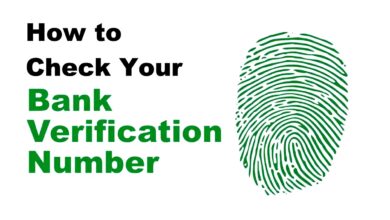 How to Check Your BVN in Nigeria How to Check Your BVN in Nigeria