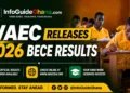 WAEC Releases 2026 BECE Results